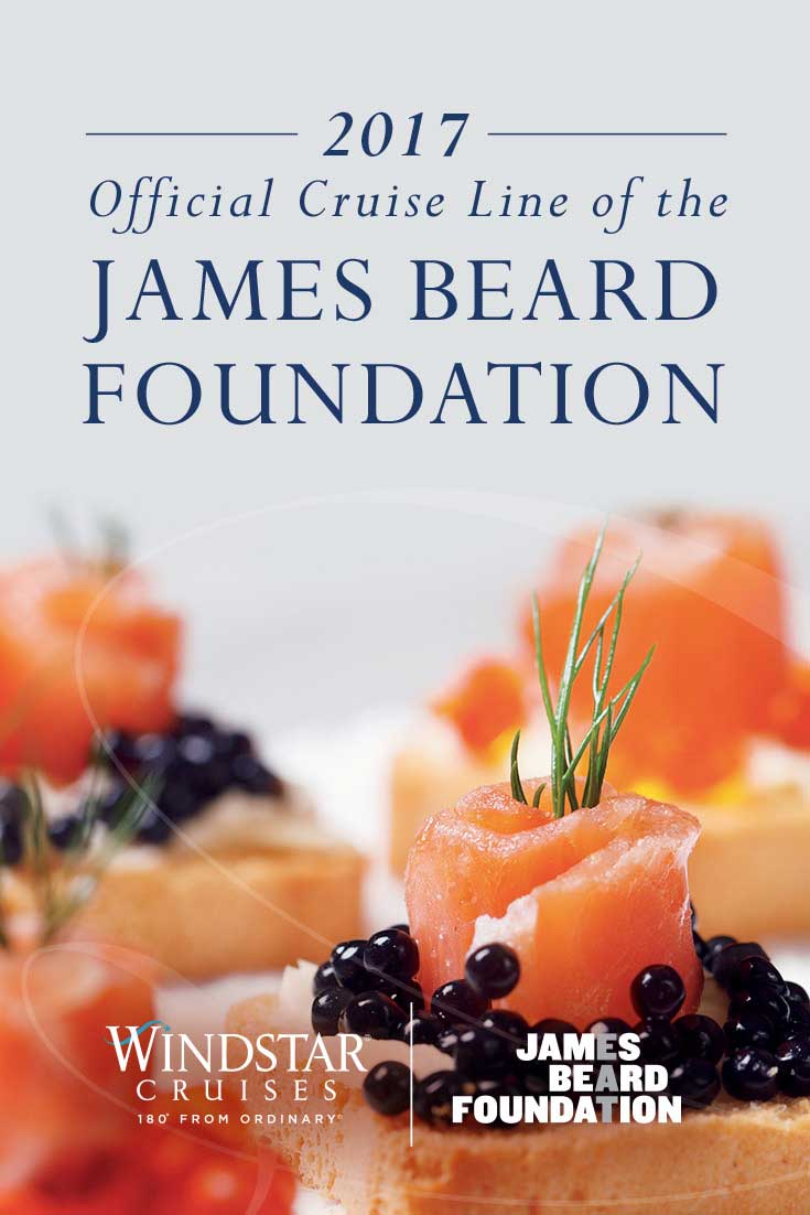 Windstar & James Beard Foundation Team Up on Culinary Travel Tour de