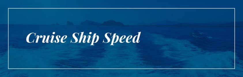 Cruise-Ship-Speed