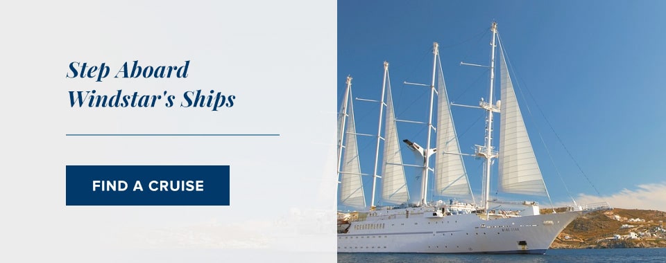 Step Aboard Windstar’s Ships