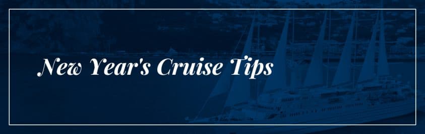 New Year's Cruise Tips