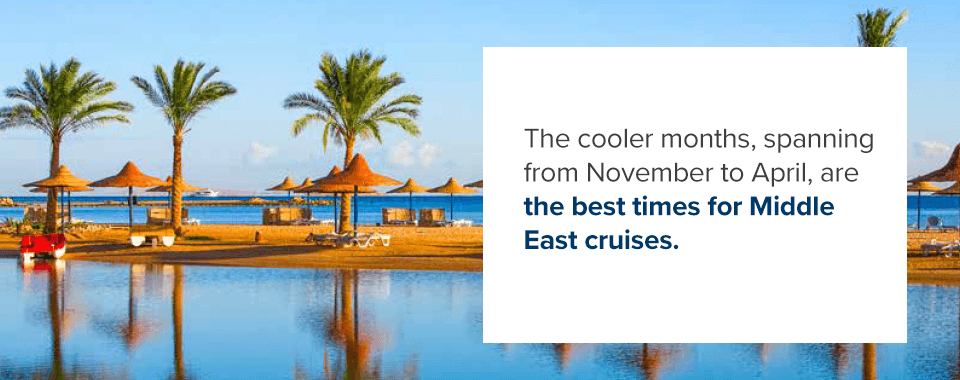 When to Go on a Cruise of the Middle East